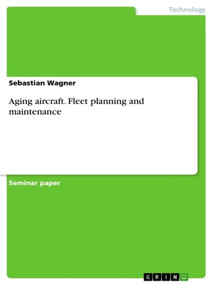 cover image of Aging aircraft. Fleet planning and maintenance